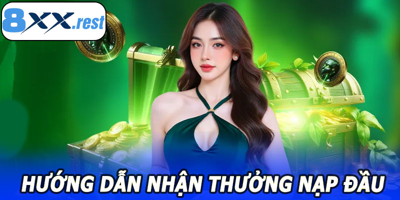 Hướng Dẫn Nhận Thưởng Nạp Đầu 8XX Chi Tiết